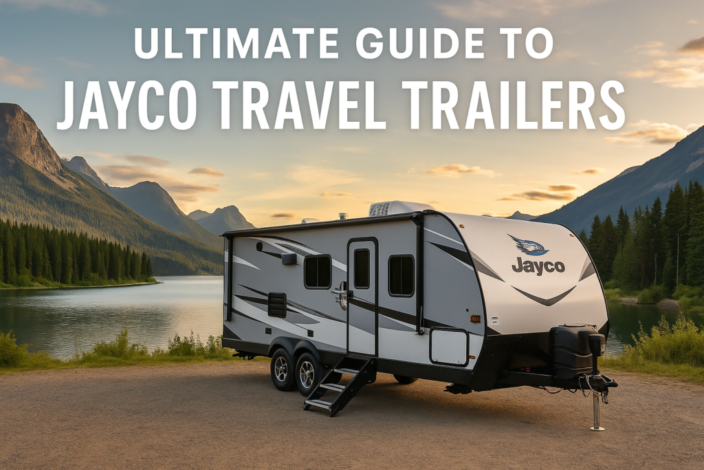 Ultimate Guide to Jayco Travel Trailers