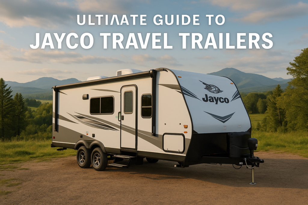 Ultimate Guide to Jayco Travel Trailers